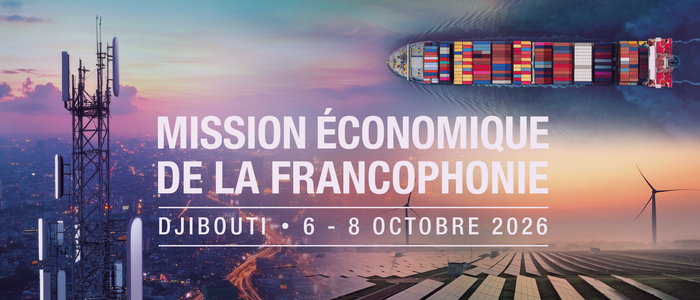 🇩🇯 Mission Économique de l'OIF à Djibouti — Octobre 2026 