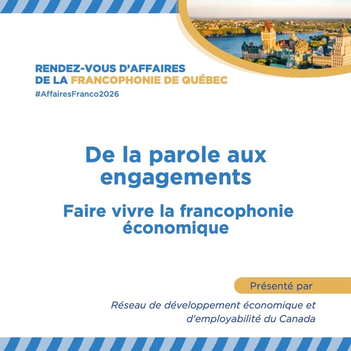 Le Rendez-vous d'affaires de la Francophonie de Québec 2026 dévoile sa programmation